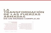 LA TRANSFORMACIÓN DE LAS FUERZAS ARMADASgesi/transformacion-fuerzas-armadas.pdf · De acuerdo con un informe de la Univer-sidad Nacional de la Defensa estadou-nidense (Rowell & Singer,