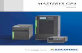 MASTERYS GP4 - Socomec€¦ · materiales, junto con la excelencia en todo el proceso de producción. La gama MASTERYS GP4 supera el nivel estándar del mercado con un MTBF VFI* certificado