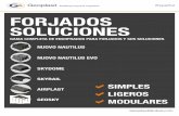 Español FORJADOS SOLUCIONES · Encofrado reutilizable de ABS para forjados de casetones. Pág. 18 SKYDOME Encofrado reutilizable de ABS para forjados aligerados monodireccionales.