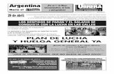 Argentina ¡Por un 1° de Mayo internacionalista, de lucha ... · patronal de los sindicatos y las organizaciones obreras! ... yando al gobierno de Dilma y el PT, un gobierno burgués