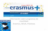 Información sobre programas de movilidad: Erasmus, SICUE, … · 2017-02-13 · de un país participante en el . Programa Erasmus + o de terceros países (permiso válido para residir)