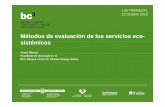 Métodos de valoración de los servicios ecosistémicos-2015 ... · observar A través de un certificado de seguridad Ferdinando Vila, Stefano Balbi. VALORACIÓN ECONÓMICA ... Transferencia
