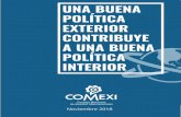 UNA BUENA Política exterior CONTRIBUYE A UNA BUENA …consejomexicano.org/multimedia/1543512717-295.pdf · 2018-11-29 · 2 Como al inicio de cada sexenio, el Consejo Mexicano de