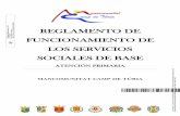 REGLAMENTO DE FUNCIONAMIENTO DE LOS SERVICIOS … · 2019-02-18 · 6 Departamento de Bienestar Social y Sanidad Mancomunitat Camp de Túria En tercer lugar, en los artículos 25.2