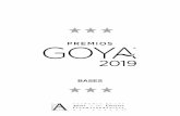 BASES - Premios Goya · 2018-06-21 · BASES 3 3.3.Sin perjuicio de las distintas personas físicas y jurídicas que pueden optar y ser ganadoras en las distintas categorías de premios,