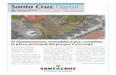 Santa Cruz Digital · 15 el proyecto técnico de la plaza prin-cipal del parque La Granja. Bermúdez explicó que los trabajos permitirán mejorar completamente la estética y la