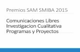 Premios SAM SMIBA 2015 Comunicaciones Libres … premios juena pablo.pdfPremios SAM SMIBA 2015 Comunicaciones Libres Investigacion Cualitativa Programas y Proyectos