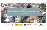 Jornada Las ciudades medias ante los retos de la nueva ...almansaimpulsaedusi.com/.../2_JCCM_Pablo_Algucil.pdf · Pablo Alguacil, DG de Vivienda y Urbanismo Gobierno de Castilla La