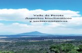 Valle - Granjas Carroll · El estado de Veracruz se caracteriza por su gran diversidad geográfica, biológica y sociocultural. En su territorio coexisten regiones montañosas, valles