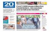 Casi 1.800 dependientes madrileños, sin ayudas por la ... · MADRID LUNES, 23 DE JULIO DE 2018. AÑO XIX, Nº 4227 Casi 1.800 dependientes madrileños, sin ayudas por la falta de