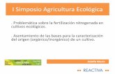 . Problemática sobre la fertilización nitrogenada en cultivos … · 2020-01-07 · • Objetivo del proyecto: . Ejecución Seleccionar distintas zonas de cultivo para estudiar