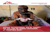 CRISIS NUTRICIONAL EN EL SAHEL: UN MILLÓN DE NIÑOS ......en 2012 en ocho países del Sahel 1 (fuente: OCHA), incluidos 393.000 en Níger, 207.000 en Nigeria, 175.000 en Malí y 127.000
