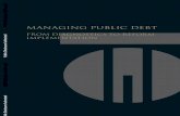 Managing Public Debt - World Bankdocuments.worldbank.org/curated/en/...An explicit public debt management strategy puts into operation the overall objectives for debt management and