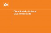 Obra Social CAI · Caja Inmaculada destinó 8,65 millones de euros a su Obra Social y Cultural durante el ejercicio 2011; de esa cifra, se realizar on proyectos por un total de 7,93