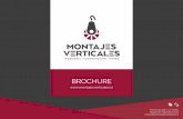 BROCHURE - Montajes Verticalesmontajesverticales.cl/assets/brochure_mv.pdf · 2018-09-04 · - Instalación de Pexgol D=225 mm, L=800 m, Proyecto Sifón Etapa III - Sostenimiento