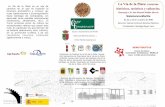 La Vía de la Plata: recursos históricos, turísticos y ... USAL... · caminos en el que se fusionan el itinerario prehistórico y romano, las rutas trashumantes y la peregrinación
