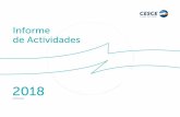Informe de Actividadesmemoriaanual2018.cesce.es/pdf/cesce-2018-actividades-ES.pdf · En cuanto a la actividad de CESCE por cuenta del Estado, el ejercicio 2018 ... del Estado superiores