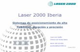 Laser 2000 Iberia - portalbec.comLASER_2000).pdfLaser 2000 Iberia Sistemas de posicionamiento de alta fiabilidad, duración y precisión Juan Luis Vadillo Director de Ventas Iberia