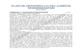 PLAN DE DESARROLLO DEL CAMPUS TEQUISQUIAPAN · A inicios de 2014, el entonces Presidente Municipal de Tequisquiapan, ofreció al Rector de la Universidad, la donación de un terreno