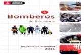 Bomberos - Benvingut a Ajuntament de Barcelona | Ajuntament de … · 2015-07-27 · concretamente en el web del Cuerpo de Bomberos, en el apartado de fichas sobre la normativa de