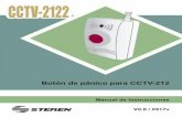 Botón de pánico para CCTV-212 - Electrónica Steren …...2 CCTV-2122 Antes de utilizar el producto, lea cuidadosamente este instructivo para evitar cualquier mal funcionamiento.