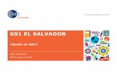 GS1 EL SALVADOR · 2016-06-14 · cualquier empresa, sin importar su tamaño o sector. • Menciona cuáles son los estándares del Sistema GS1 utilizados como herramientas para el