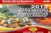 Diciembre 2013 - Enero 2014 2013 - Bomberos Costa Rica · víctimas mortales cada una, a saber: la deflagraciónde gas ocurrida en la Barrio El Carmen de Alajuela y el incendio de