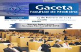 25 de febrero de 2013 ISSN 0186-2987 - UNAM · 25 de febrero de 2013, es el órgano informativo oficial de publicación quincenal editado por la Facultad de Medicina de la UNAM, a