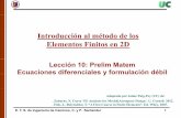 Introducción al método de los Elementos Finitos en ... · Introducción al método de los Elementos Finitos en 2DElementos Finitos en 2D Lección 10: Prelim Matem Ecuaciones diferenciales