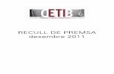 RECULL DE PREMSARECULL DE PREMSA desembredesembre … · Un estudio del Ides constata que es necesario repensar el sistema sanitario catalán ides no 29.11.2011 La Vanguardia "Los