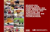 MANUAL PARA LOS MIEMBROS DE LOS ÓRGANOS CREADOS EN VIRTUD …€¦ · virtud de tratados, la Alta Comisionada para los Derechos Humanos recomendó que se preparara un manual sobre