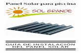 Panel Solar para piscinapoolstoremexico.com/.../01/MANUAL-INSTALACION-SOL-GRANDE-P… · La instalación del Panel Solar SOLGRANDE puede ser realizada en techos de teja o de metal.