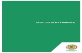 Estatutos de la CONMEBOL CONGRESO EXTRAORDINARIO …Estatutos de la CONMEBOL 7 los acuerdos que se consideren oportunos. Artículo 4° Objetivos 1. Los objetivos de la CONMEBOL son: