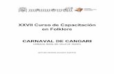 XXVII Curso de Capacitación en Folklore CARNAVAL DE CANGARIcentrocultural.unmsm.edu.pe/wp-content/uploads/... · todo esto fue configurado nuevamente por el fenómeno de migración