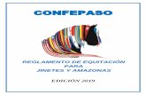 REGLAMENTO DE EQUITACIÓN PARA JINETES Y AMAZONAS · 2020-03-23 · Fundación CONFEPASO Internacional Edición 2019: Reglamento de Equitación para Jinetes y Amazonas 1 . INTRODUCCIÓN