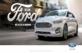 -Brochure Ford Fusion · 2019-12-26 · VENTE Su impactante diseño exterior viene acompañado de un habitáculo completamente renovado, con detalles cuidadosamente concebidos y acabados
