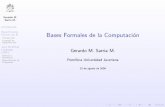 Bases Formales de la Computación - Javeriana Calicic.puj.edu.co/wiki/lib/exe/fetch.php?media=materias:bfc:... · 2011-01-24 · Gerardo M. Sarria M. Introducci on Especi caci on