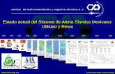 Estado actual del Sistema de Alerta Sísmica Mexicano ... · Red de sensores sísmicos y enlace de radio Sismos registrados en la Ciudad de México, 1987comunicación del SASMEX-2016..