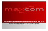 Maxcom Telecomunicaciones, S.A.B de C.V. · 2019-02-21 · 3 Resultados del Cuarto Trimestre 2018 en el 4T17 a 82% en este trimestre reportado. Por el forma consolidada y COSTOS DE