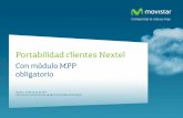 Portabilidad clientes Nextel€¦ · •Servicios ofrecidos por Nextel ... Solicitud de portabilidad debidamente requisitada • Identificación oficial con foto y firma • Factura