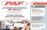 ¿Compensaciones de oﬁcio? ¿Cuál es sueesjojutla.com/wp-content/uploads/2020/04/702-PAF.pdf · Federalismo ﬁscal mexicano. A nuestros lectores, suscriptores, distribuidores