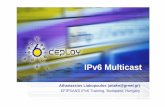 IP 6 M lti tIPv6 Multicast FINAL... · IP 6 M lti tIPv6 Multicast Athanassios Liakopoulos (aliako@grnet.gr) EFIPSANS IP 6 T i i B d t HEFIPSANS IPv6 Training, Budapest, Hungary. ...