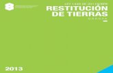 LEY 1448 DE 2011SOBRE RESTITUCIÓN DE TIERRAS · 2015-12-27 · de víctimas y de tierras, crea un procedimiento especial para que las víctimas de desplazamiento, despojo o abandono