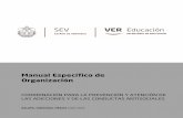 Manual Específico de Organización · • Ley de Educación para el Estado de Veracruz de Ignacio de la Llave. • Plan Veracruzano de Desarrollo 2016-2018. ... de Salud vinculadas