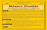 (La construcción de México: la Colonia, la Independencia ... · necesarias, muchas de las cuales sobreviven en el siglo XXI. Este módulo busca analizar y discutir el periodo posrevolucionario