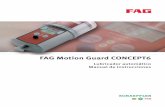 FAG Motion Guard CONCEPT6 - schaeffler.com · FAG Motion Guard CONCEPT6 Conexiones La salida del lubricador dispone de rosca interior y exterior y puede conectarse de esta forma al