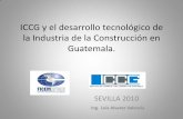 Experiencias de éxito en Iberoamérica · y Cemex de Guatemala. ... diseño y construcción se refiere. •Se tiene instaurado un evento internacional por año. ... –Pavimentos