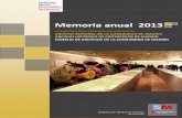 MEMORIA ANUAL 2013 - Comunidad de Madrid2013 Memoria anual Archivos de la Comunidad de Madrid 8 Es muy gratificante constatar, también, que 2013 ha sido el año de la consolidación