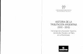 (1810 - 2010) · Historia de la tributaei6n Argentina (1810-2010): homenaje de la MEF a la patria en su ... Entre la batalla de Pav6n y la elecci6n de Roca se produce, en efecto,