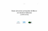 Áreas naturales protegidas de México con decretos ... · 6 ÁREAS NATURALES PROTEGIDAS DE MÉXICO CON DECRETOS FEDERALES Distrito Federal Parque Nacional Desierto de los Leones